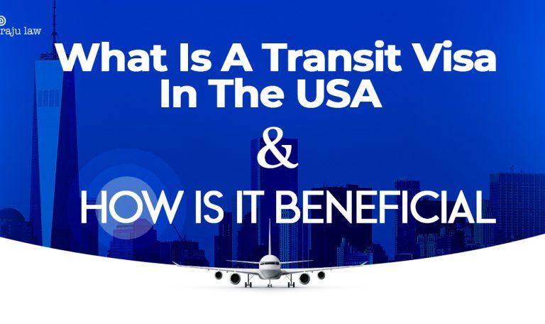 What Is A Transit Visa In The Usa, And How Is It Beneficial?