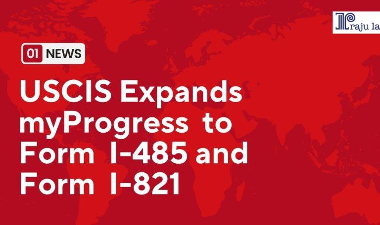 USCIS Expands myProgress to Form I-485 and Form I-821