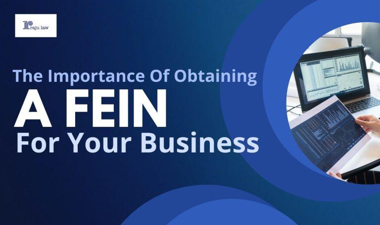 The Importance of Obtaining a FEIN for Your Business