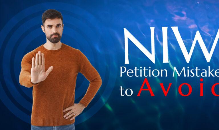 Common Mistakes Applicants Make in NIW Petitions And How to Avoid Them
